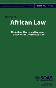 Journal of African Law Volume 63 - SupplementS1 -  The African Charter on Democracy, Elections and Governance at 10