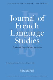 Journal of French Language Studies Volume 32 - Special Issue2 -  Special Issue (French Variation in Digital Media)