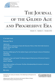The Journal of the Gilded Age and Progressive Era Volume 15 - Issue 4 -