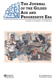 The Journal of the Gilded Age and Progressive Era Volume 20 - Issue 4 -