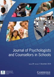 Journal of Psychologists and Counsellors in Schools Volume 29 - Issue 2 -