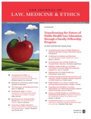 Journal of Law, Medicine & Ethics Volume 44 - Issue S1 -  Transforming the Future of Public Health Law Education through a Faculty Fellowship Program