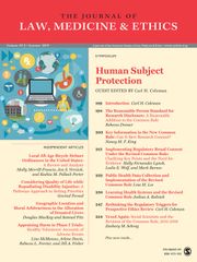 Journal of Law, Medicine & Ethics Volume 47 - Issue 2 -  Human Subject Protection
