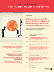 Journal of Law, Medicine & Ethics Volume 48 - Issue 4 -  Climate Change and the Legal, Ethical, and Health Issues Facing Healthcare
                and Public Health Systems