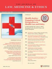 Journal of Law, Medicine & Ethics Volume 50 - Issue 4 -  Health Justice: Engaging Critical Perspectives in Health Law and Policy