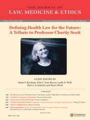 Journal of Law, Medicine & Ethics Volume 52 - Issue 2 -  Defining Health Law for the Future: A Tribute to Professor Charity Scott