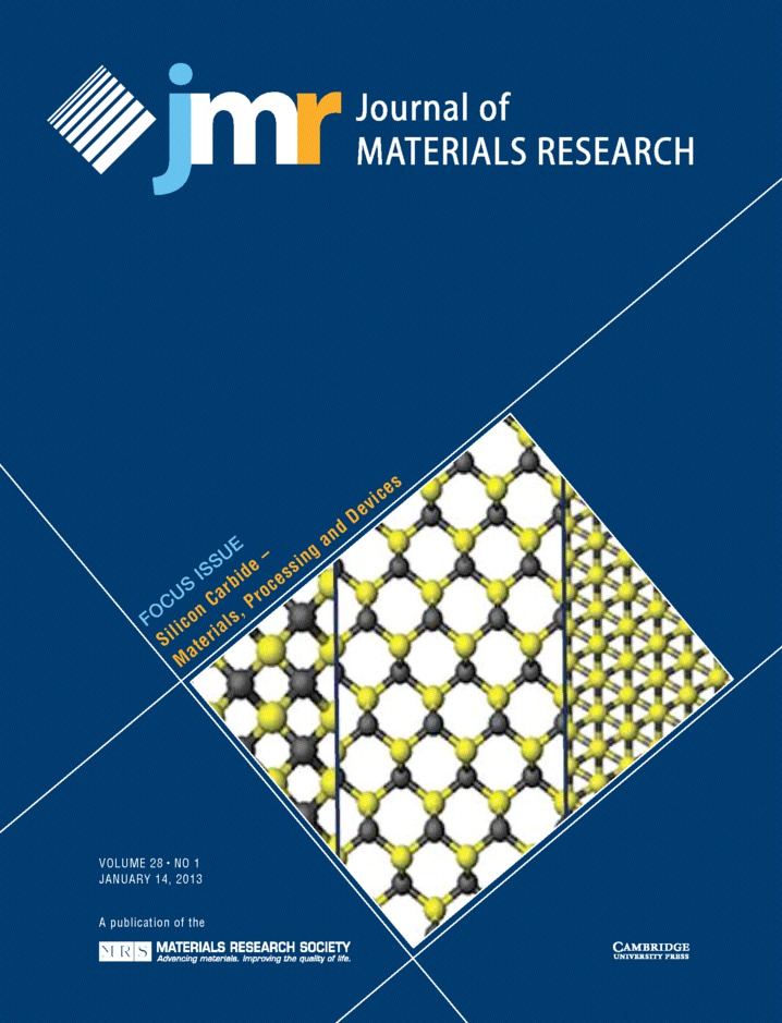 Journal of Materials Research Volume 28 - Issue 1 -  Focus Issue: Silicon Carbide – Materials, Processing and Devices