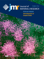 Journal of Materials Research Volume 34 - Issue 19 -  Focus Issue: Thermodynamics of Complex Solids