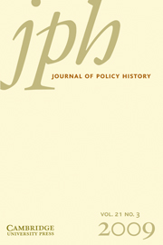 Journal of Policy History Volume 21 - Issue 3 -