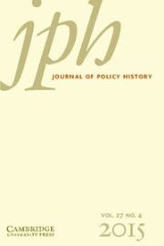 Journal of Policy History Volume 27 - Issue 4 -