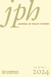 Journal of Policy History Volume 36 - Issue 2 -