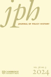 Journal of Policy History Volume 36 - Issue 3 -