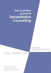 The Australian Journal of Rehabilitation Counselling Volume 1 - Issue 1 -
