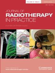 Journal of Radiotherapy in Practice Volume 12 - Issue 1 -