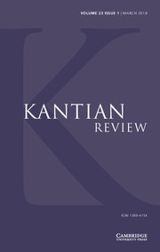 Kantian Review Volume 23 - Issue 1 -