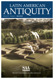 Latin American Antiquity Volume 33 - Issue 1 -