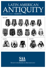 Latin American Antiquity Volume 33 - Issue 4 -