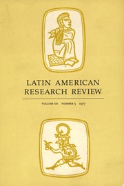 Latin American Research Review Volume 12 - Issue 3 -