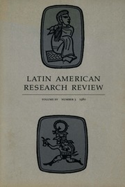 Latin American Research Review Volume 15 - Issue 3 -