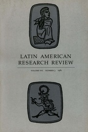 Latin American Research Review Volume 16 - Issue 3 -
