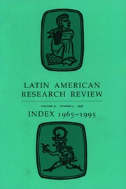 Latin American Research Review Volume 31 - Issue 4 -  Index 1965-1995