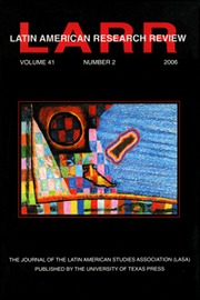 Latin American Research Review Volume 41 - Issue 2 -