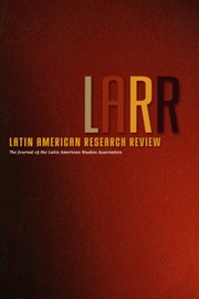 Latin American Research Review Volume 43 - Issue 1 -
