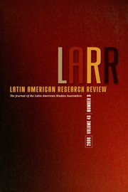 Latin American Research Review Volume 43 - Issue 3 -