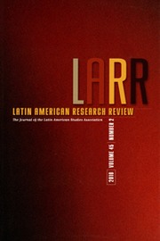 Latin American Research Review Volume 45 - Issue 2 -
