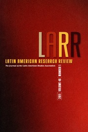 Latin American Research Review Volume 46 - Issue 1 -