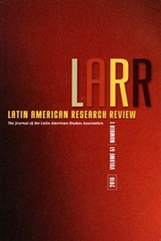 Latin American Research Review Volume 51 - Issue 1 -
