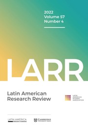 Latin American Research Review, Volume 57, Issue 4, December 2022