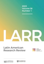 Latin American Research Review Volume 58 - Issue 1 -
