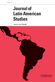 Journal of Latin American Studies Volume 41 - Issue 2 -