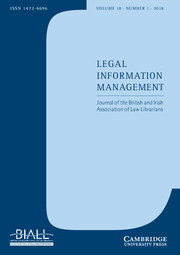 Legal Information Management Volume 18 - Issue 1 -