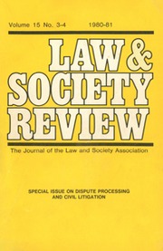 Law & Society Review Volume 15 - Issue 3-4 -  Special Issue on Dispute Processing and Civil Litigation