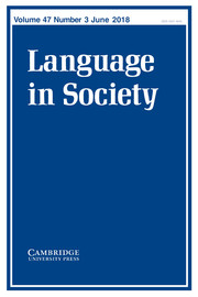 Language in Society Volume 47 - Issue 3 -