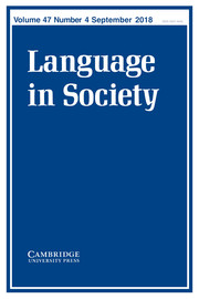 Language in Society Volume 47 - Issue 4 -