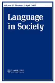Language in Society Volume 52 - Issue 2 -