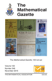 The Mathematical Gazette Volume 100 - Issue 549 -