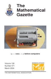 The Mathematical Gazette Volume 108 - Issue 571 -