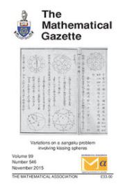 The Mathematical Gazette Volume 99 - Issue 546 -