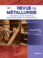 Metallurgical Research & Technology Volume 109 - Issue 4 -