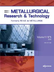 Metallurgical Research & Technology Volume 111 - Issue 5 -