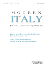 Modern Italy Volume 26 - Special Issue2 -  Environment and Italianness: Socio-natures on the Move