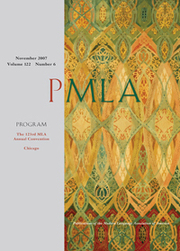 PMLA Volume 122 - Issue 6 -  The 123rd MLA Annual Convention, Chicago