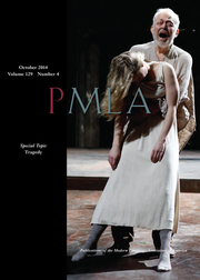 PMLA Volume 129 - Issue 4 -  Special Topic Tragedy