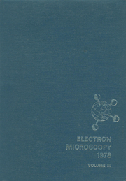 EMSA Proceedings Volume 36 - Issue 3 -  State of the Art Symposia - Papers presented at the Ninth International Congress on Electron Microscopy, Toronto, Canada August 1-9, 1978 - in conjunction with the 5th Annual Meeting Microscopical Society of Canada and the 36th Annual Meeting of the Electron Microscopy Society of America