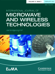 International Journal of Microwave and Wireless Technologies Volume 13 - Issue 1 -