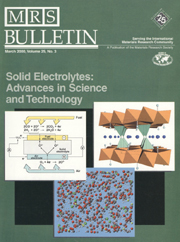 MRS Bulletin Volume 25 - Issue 3 -  Solid Electrolytes: Advances in Science and Technology